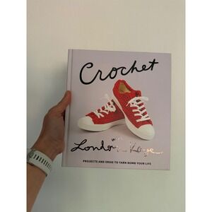 Crochet with London Kaye Signed Hardcover Book Yarn Bombing Patterns